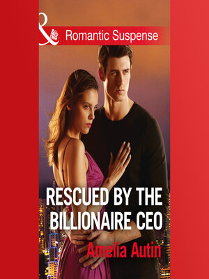 cover image of Rescued by the Billionaire Ceo